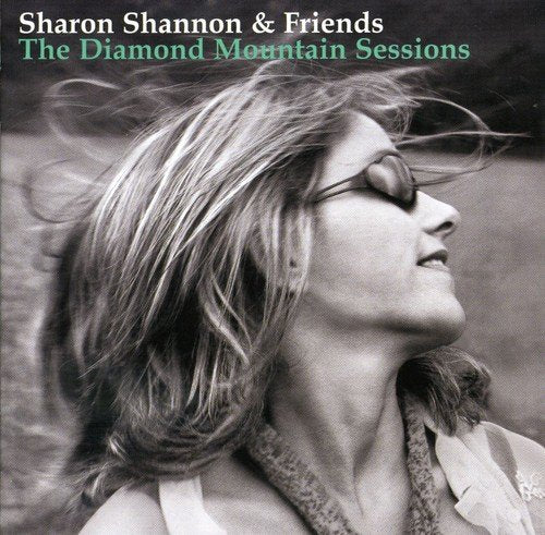 SHANNON, SHARON - THE DIAMOND MOUNTAIN SESSIONS