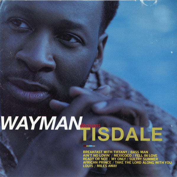 TISDALE, WAYMAN - DECISIONS