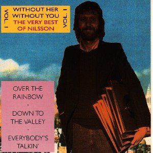 NILSSON, HARRY - WITHOUT YOU: HIS GREATEST HITS