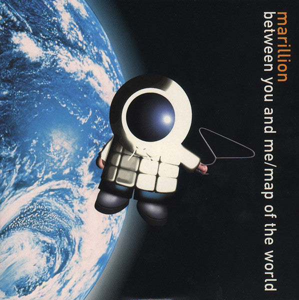 MARILLION - BETWEEN YOU & ME/MAP OF THE WORLD