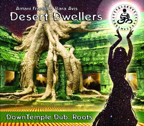 DESERT DWELLERS - DOWN TEMPLE DUB ROOTS