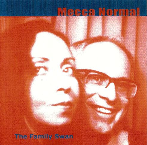 MECCA NORMAL - FAMILY SWAN