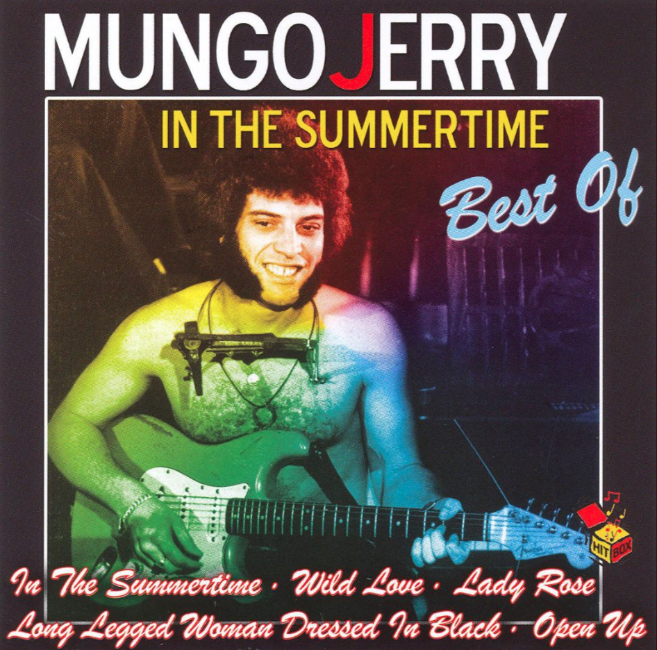 MUNGO JERRY - IN THE SUMMERTIME: BEST OF
