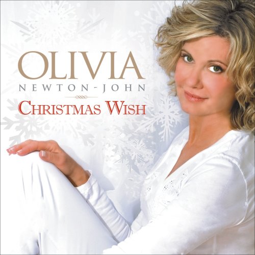 NEWTON-JOHN, OLIVIA - OLIVIA NEWTON-JOHN CHRISTMAS WISH