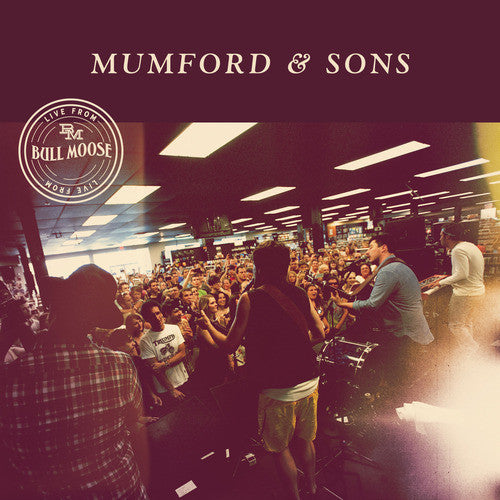 MUMFORD & SONS - LIVE FROM BULL MOOSE (EP)
