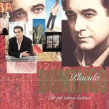 DOMINGO, PLACIDO - DE MI ALMA LATINA
