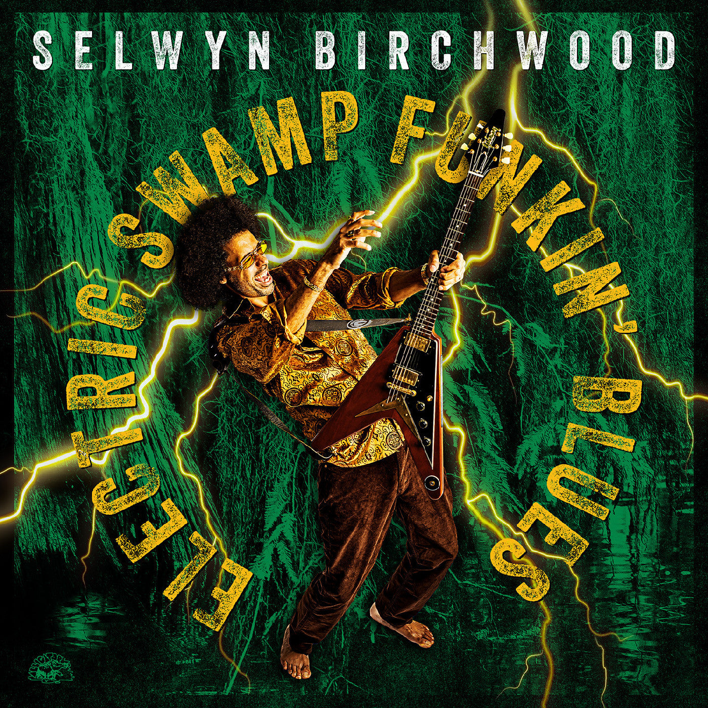 BIRCHWOOD, SELWYN - ELECTRIC SWAMP FUNKIN' BLUES (CLEAR HIGHLIGHTER YELLOW VINYL)