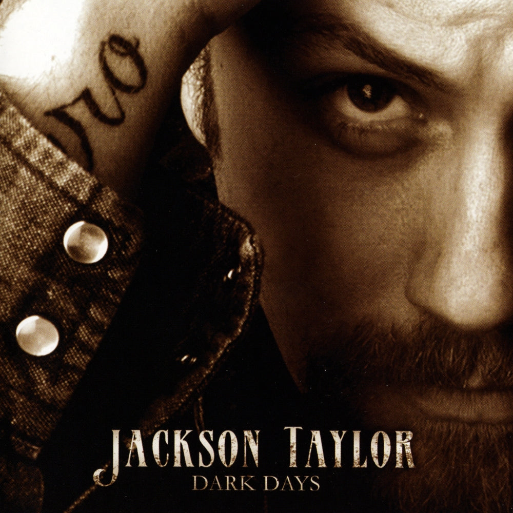 JACKSON, TAYLOR - DARK DAYS