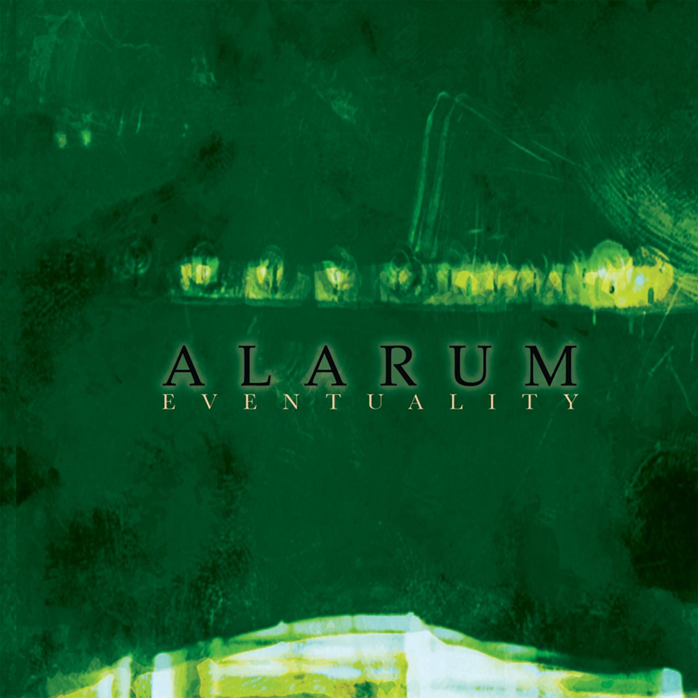 ALARUM - EVENTUALITY