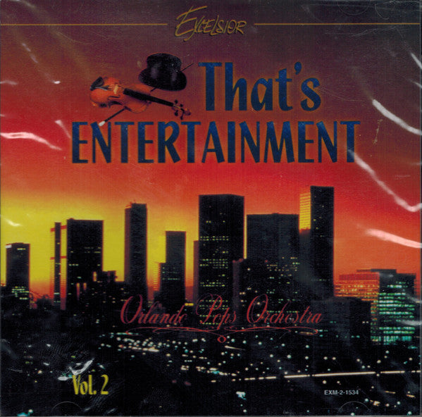 ORLANDO POPS ORCHESTRA - THAT'S ENTERTAINMENT