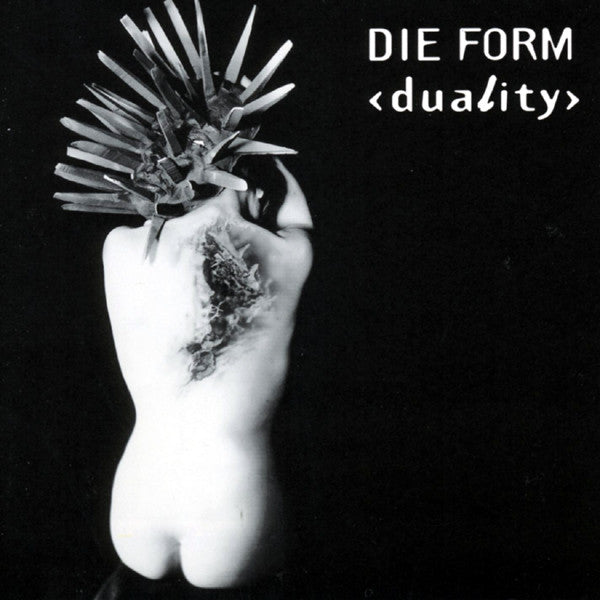DIE FORM - DUALITY