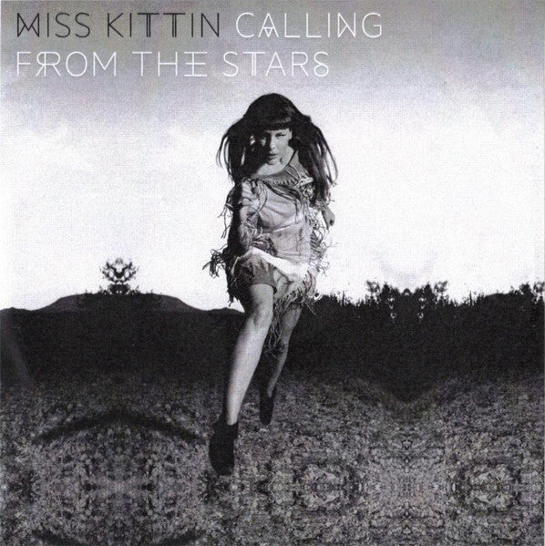 MISS KITTIN - CALLIN' FROM THE STARS