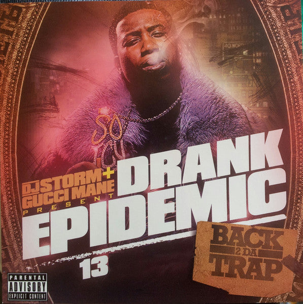 GUCCI MANE - DRANK EPIDEMIC V13
