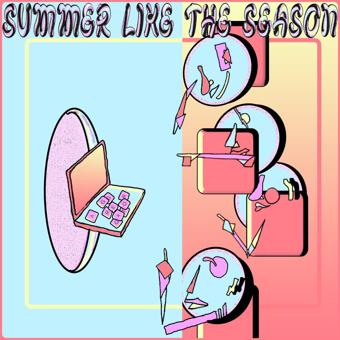 SUMMER LIKE THE SEASON - AGGREGATOR
