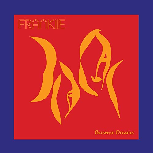 FRANKIIE - BETWEEN DREAMS (VINYL)