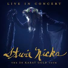NICKS, STEVIE - BLU-LIVE IN CONCERT: 24 KARAT GOLD TOUR