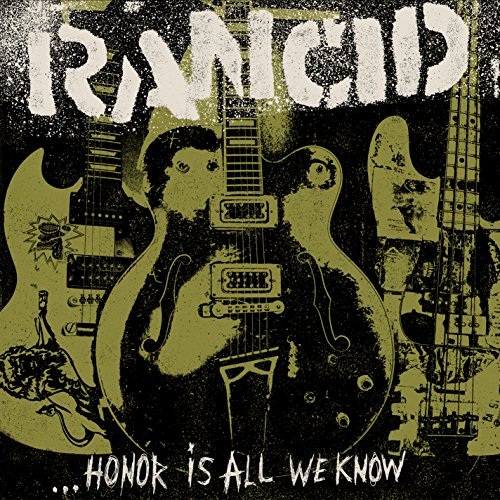 RANCID - HONOR IS ALL WE KNOW (CD)
