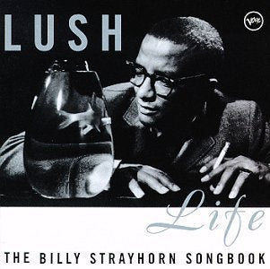 VARIOUS - LUSH LIFE BILLY STRAYHORN SON (CD)
