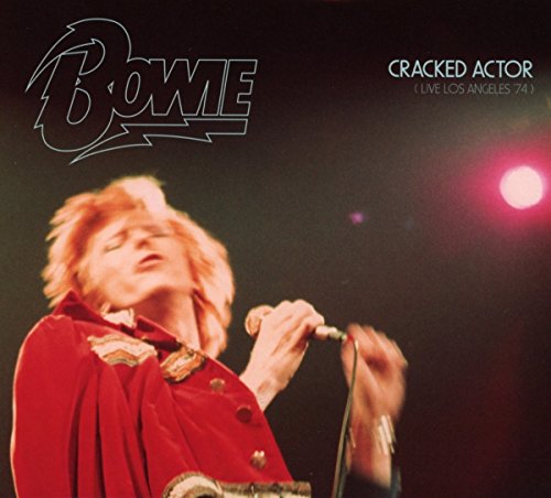 DAVID BOWIE - CRACKED ACTOR: LIVE LOS ANGELES '74 (CD)