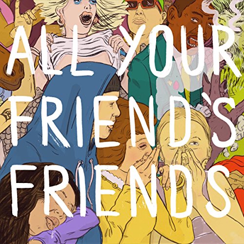 VARIOUS ARTISTS - ALL YOUR FRIENDS FRIENDS / VARIOUS (CD)