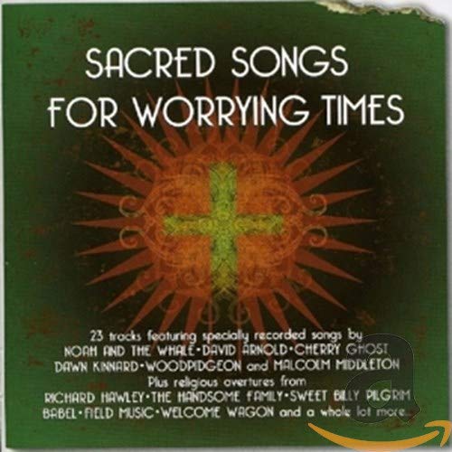 VARIOUS ARTISTS - SACRED SONGS FOR WORRYING TIMES / VARIOUS (CD)