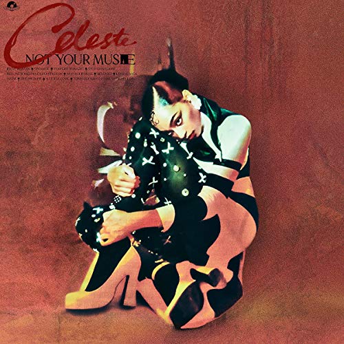 CELESTE - NOT YOUR MUSE (VINYL)