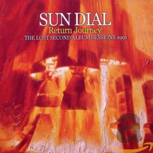 SUN DIAL - RETURN JOURNEY COMP SECOND AL (CD)