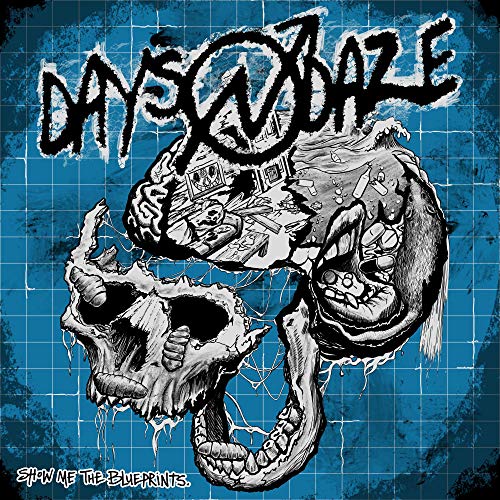 DAYS N DAZE - SHOW ME THE BLUEPRINTS. (CD)