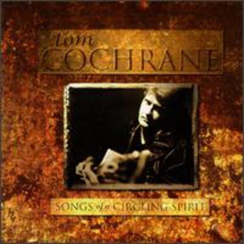 COCHRANE, TOM - SONGS OF A CIRCLING SPIRI (CD)