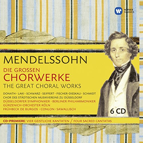VARIOUS ARTISTS - FELIX MENDELSSOHN: THE GREAT CHORAL WORKS (CD)