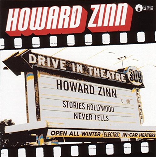 ZINN, HOWARD - STORIES HOLLYWOOD NEVER TELLS