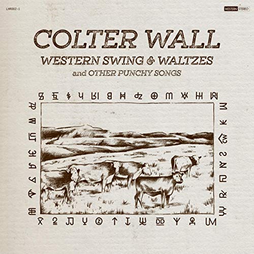 COLTER WALL - WESTERN SWING & WALTZES AND OTHER PUNCHY SONGS (CD)