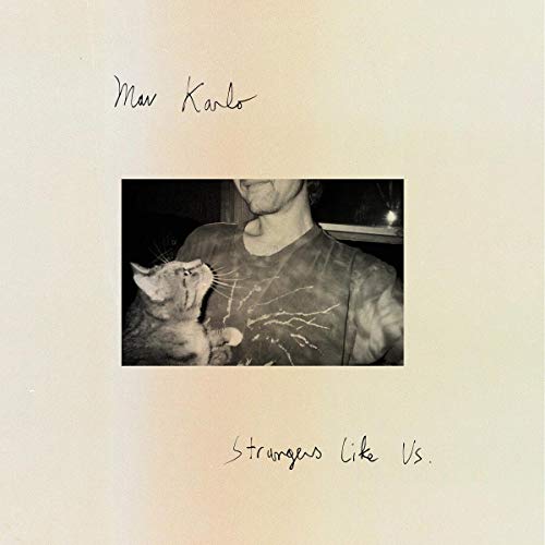 MAV KARLO - STRANGERS LIKE US (CD)