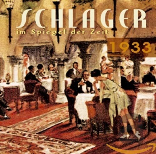 VARIOUS ARTISTS - SCHLAGER IM SPIEGEL DER ZEIT 1933 (CD)