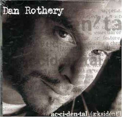 ROTHERY, DAN - ACCIDENTAL (CD)