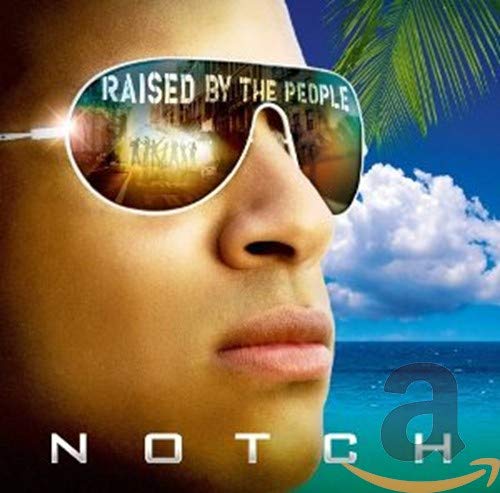 NOTCH - RAISED BY THE PEOPLE (CD)