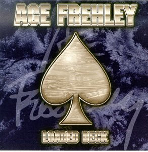 FREHLEY, ACE (KISS) - LOADED DECK