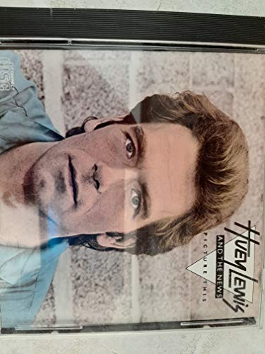 LEWIS, HUEY & THE NEWS - PICTURE THIS