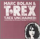 BOLAN, MARC - UNCHAINED: UNRELEASED 4