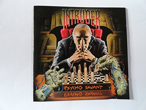 INTRUDER - PSYCHO SAVANT