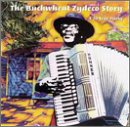 BUCKWHEAT ZYDECO - BUCKWHEAT ZYDECO STORY: A 20 YEAR PARTY