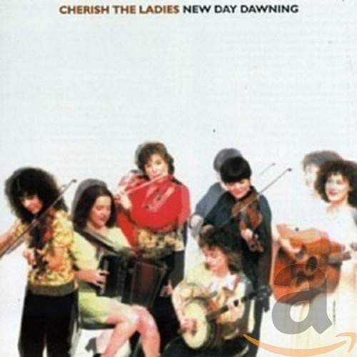 CHERISH THE LADIES - NEW DAY DAWNING