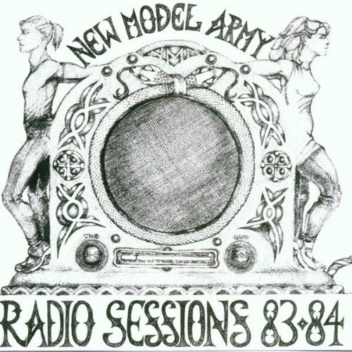 NEW MODEL ARMY - 1983-1984 RADIO SESSIONS