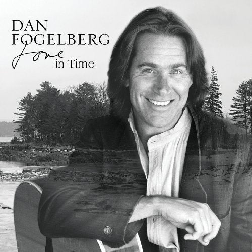 FOGELBERG, DAN - LOVE IN TIME