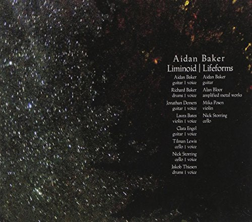 BAKER, AIDAN - LIMINOID/LIFEFORMS