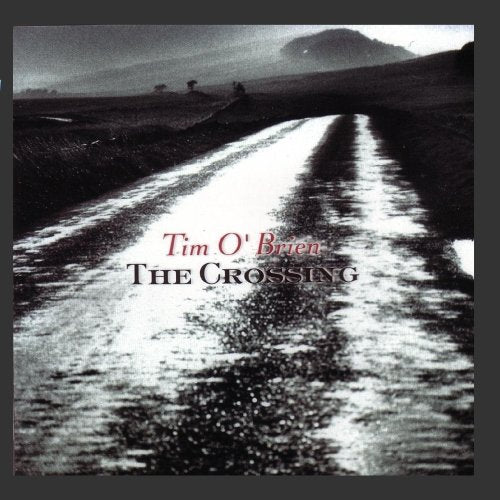 O'BRIEN, TIM - THE CROSSING