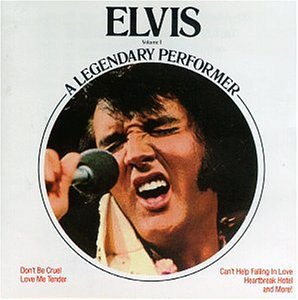 PRESLEY, ELVIS - A LEGENDARY PERFORMER V1