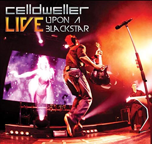 CELLDWELLER - LIVE UPON A BLACKSTAR
