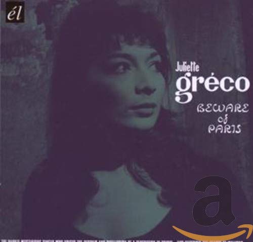 GRECO, JULIETTE - BEWARE OF PARIS (CD)