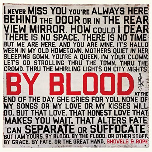 SHOVELS & ROPE - BY BLOOD (CD)